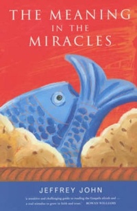 Enlarge image Cover: The Meaning in the Miracles - Hymns Ancient & Modern
