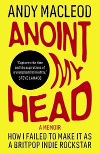Enlarge image Cover: Anoint My Head - Omnibus Press