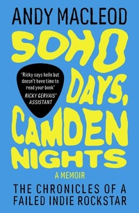 Enlarge image Cover: Soho Days, Camden Nights - Omnibus Press