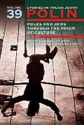 Cover: Polin: Studies in Polish Jewry Volume 39 - The Littman Library of Jewish Civilization