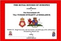 Cover: The THE ROYAL HOUSES OF EUROPE - The Descendants of The TUDOR DYNASTY of ENGLAND - Volume 1A - Patricia Arnold