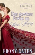 Cover: Das gewisse Etwas an Miss Mary - Publishdrive
