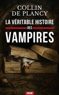 Cover: La V&eacute;ritable Histoire des VAMPIRES - CurioVox