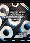 Cover: Alloys, Composites, Materials for Catalysis and Energy Conversion and Advanced Materials - Trans Tech Publications Ltd