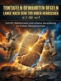Cover: Tontafeln bewahrten Regeln lange nach dem Tod ihrer Herrscher - epubli