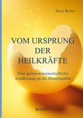 Cover: Vom Ursprung der Heilkr&auml;fte - BoD - Books on Demand