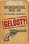 Cover: Krimir&auml;tsel-Mix Band 3 - neobooks