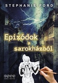 Cover: Epiz&oacute;dok a sarokh&aacute;zb&oacute;l - SFVE Books