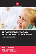 Cover: Hipomineralizacao DOS Incisivos Molares - Edicoes Nosso Conhecimento