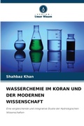 Cover: WASSERCHEMIE IM KORAN UND DER MODERNEN WISSENSCHAFT - Verlag Unser Wissen