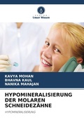 Cover: Hypomineralisierung Der Molaren Schneidezaehne - Verlag Unser Wissen