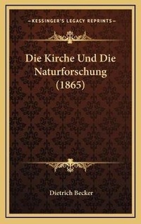 Enlarge image Cover: Die Kirche Und Die Naturforschung (1865) - Kessinger Publishing