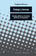 Cover: Empleo y favores - Fondo de Cultura Econ&oacute;mica Argentina