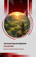 Cover: The Ralph Waldo Emerson Collection - Ancient Chapters