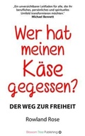 Cover: Wer hat meinen K&auml;se gegessen? - Blossom Tree Publishing