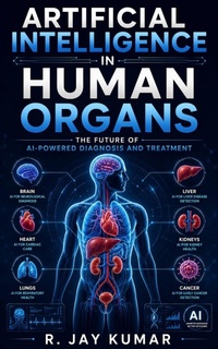 Enlarge image Cover: Artificial Intelligence in Human Organs - Jay