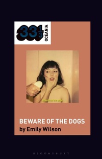 Enlarge image Cover: Stella Donnelly's Beware of the Dogs - Bloomsbury Academic