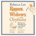Cover: Rogues, Widows and Orphans - Blackstone Publishing