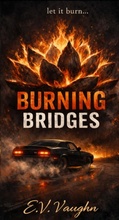 Cover: Burning Bridges - E.V. Vaughn