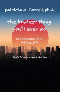 Enlarge image Cover: The Kindest Thing You'll Ever Do - Dr. Patricia A. Farrell