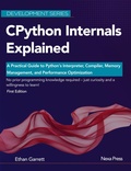 Cover: CPython Internals Explained - Pragma Press