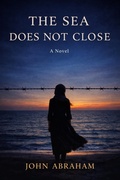 Cover: The Sea Does Not Close - John Abraham