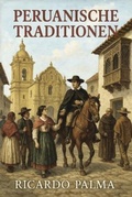Cover: Peruanische Traditionen - Autri Books