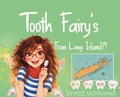 Cover: Tooth Fairy's From Long Island - Rose Mohammadi