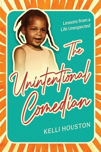Enlarge image Cover: The Unintentional Comedian - Publish Your Purpose