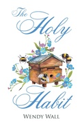 Cover: The Holy Habit - Christian Faith Publishing, Inc.