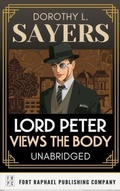 Cover: Lord Peter Views the Body - A Lord Peter Wimsey Mystery Collection - Unabridged - Ft. Raphael Publishing Company