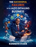 Cover: The Successful Failures in The Auto Detailing Business - Spines