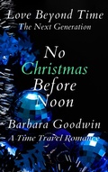 Cover: No Christmas Before Noon - Barbara Goodwin