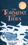 Cover: The Torment of Tides - Anya Keeler