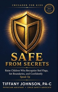 Enlarge image Cover: Safe from Secrets - Crusader For Kids Publishing Company