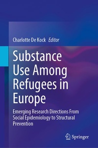 Enlarge image Cover: Substance Use Among Refugees in Europe - Springer