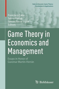 Enlarge image Cover: Game Theory in Economics and Management - Birkhäuser