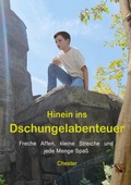 Cover: Hinein ins Dschungelabenteuer - BoD - Books on Demand