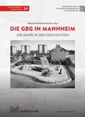 Cover: Die GBG in Mannheim - verlag regionalkultur