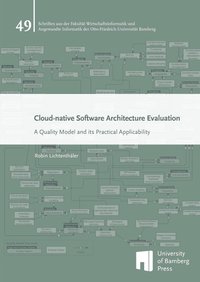 Enlarge image Cover: Cloud-native Software Architecture Evaluation - University of Bamberg Press
