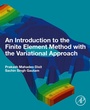 Cover: An Introduction to the Finite Element Method with the Variational Approach - Elsevier