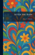 Cover: After the Rain - Tradd Street Press