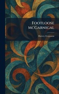 Cover: Footloose McGarnigal - Tradd Street Press