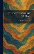 Cover: Forgotten Shrines of Spain - Tradd Street Press