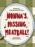 Cover: Nonna's Missing Meatball - Lucy Iannacito Di Cicco