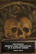 Cover: The Private Memoirs and Confessions of a Justified Sinner - Waking Lion Press