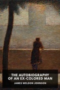 Cover: The Autobiography of an Ex-Colored Man - Waking Lion Press