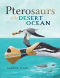 Cover: Pterosaurs of the Desert Ocean - CSIRO PUBLISHING
