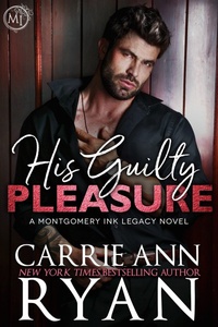 Enlarge image Cover: His Guilty Pleasure - Carrie Ann Ryan