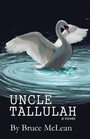 Cover: Uncle Tallulah - Archway Publishing